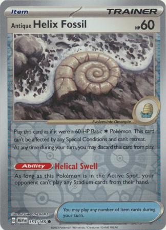 Antique Helix Fossil : 151 (Reverse holo) - 153/165