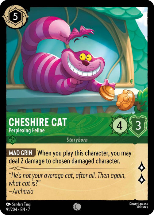 Cheshire Cat : Perplexing Feline - 91/204