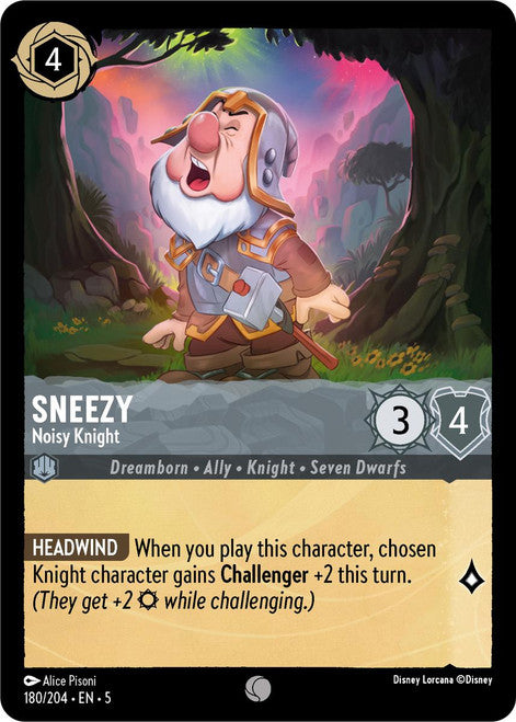 Sneezy (Foil) : Noisy Knight - 180/204