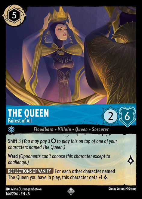 The Queen (Foil) : Fairest Of All - 144/204