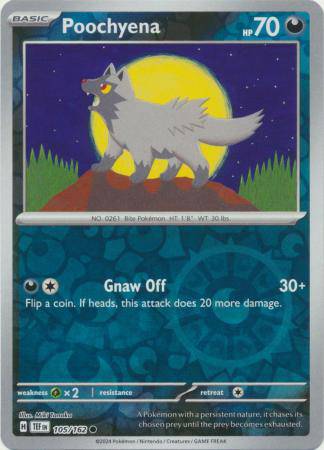 Poochyena : TEMPORAL FORCES (Reverse holo) - 105/162