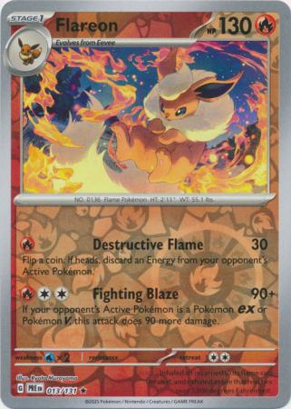 Flareon : PRISMATIC EVOLUTIONS (Reverse holo) - 013/131