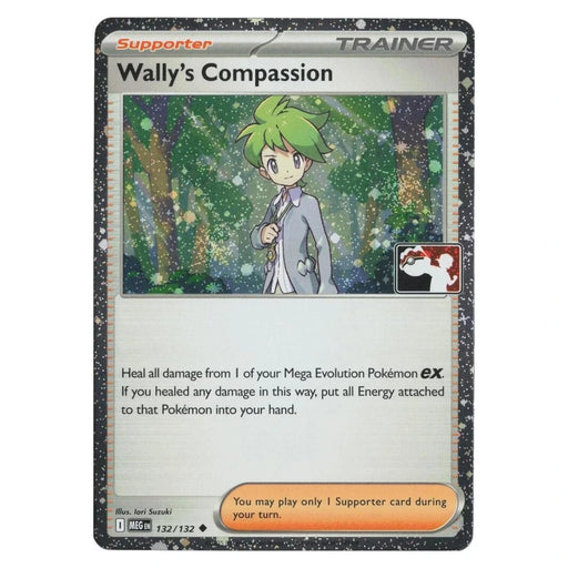 Wally's Compassion : PLAY! PRIZE PACK LEAGUE PROMO (Holo) - 132/132 trading card