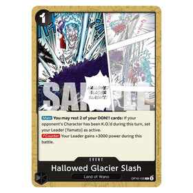 Hallowed Glacier Slash : THE TIME OF BATTLE - OP16-100 trading card