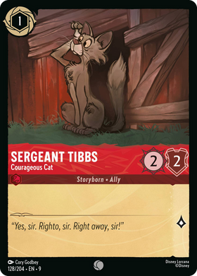 Sergeant Tibbs : Courageous Cat - 128/204