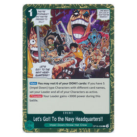 Let's Go!! To the Navy Headquarters!! (Rare) - THE TIME OF BATTLE - OP16-038