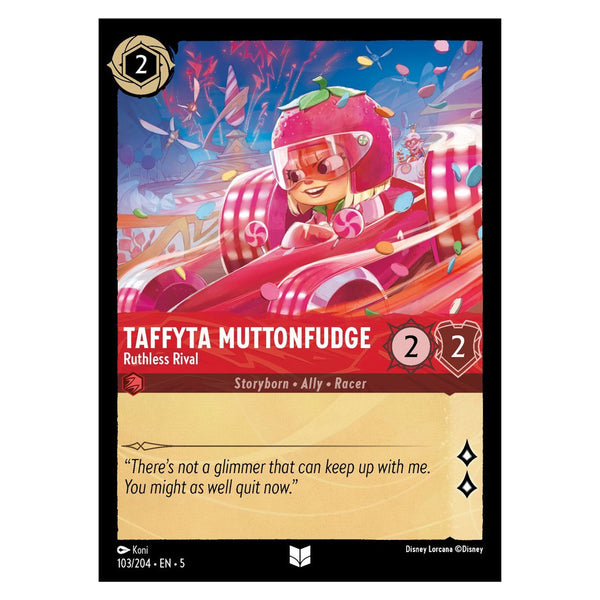 Taffyta Muttonfudge : Ruthless Rival - 103/204