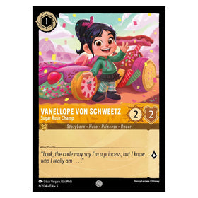 Vanellope von Schweetz (Foil) : Sugar Rush Champ - 6/204