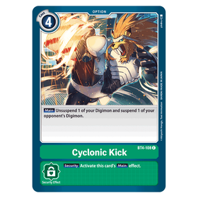 Cyclonic Kick : GREAT LEGEND - BT4-108