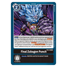 Final Zubagon Punch : GREAT LEGEND - BT4-109