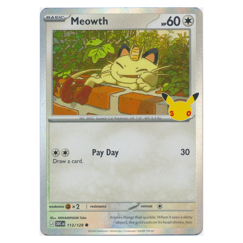 Meowth : 30TH CELEBRATION (Holo) - 113/128