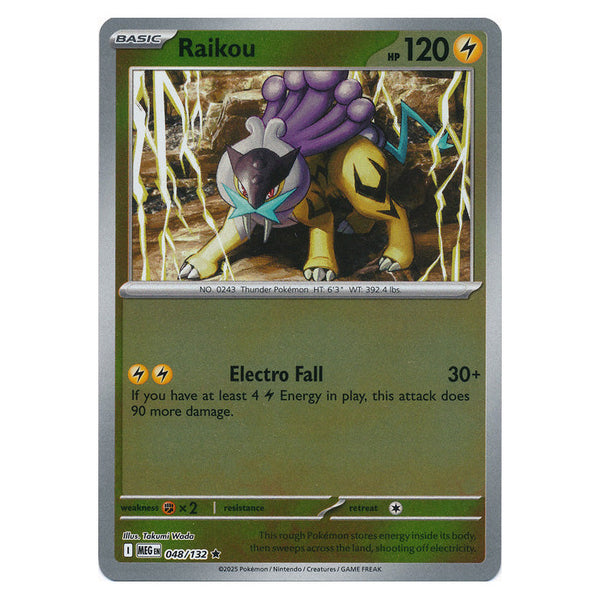 Raikou : MEGA EVOLUTION BASE (Reverse holo) - 048/132