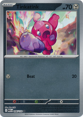 Tinkatink : MEGA EVOLUTION BASE (Reverse holo) - 096/132