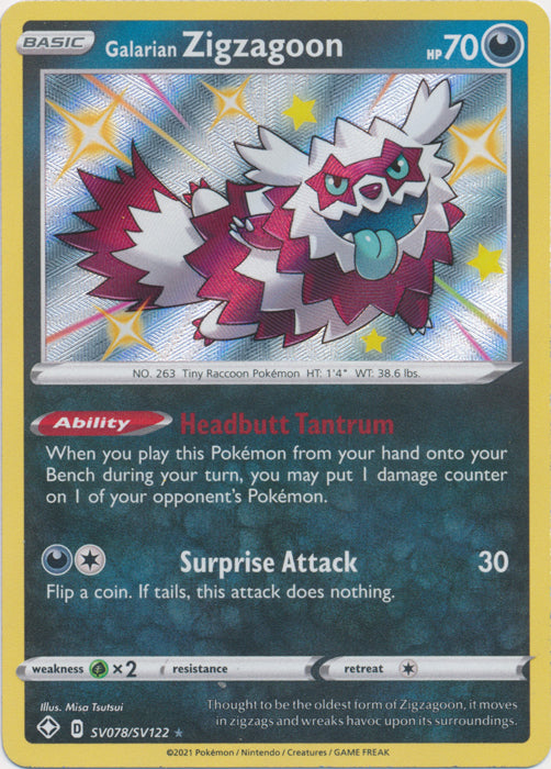 Galarian Zigzagoon : SHINING FATES - SV078/SV122
