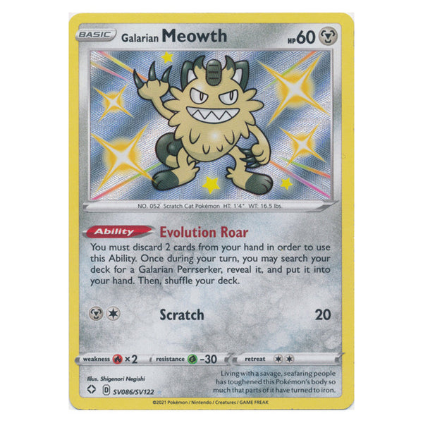 Galarian Meowth : SHINING FATES - SV086/SV122