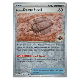 Antique Dome Fossil : 151 (Reverse holo) - 152/165