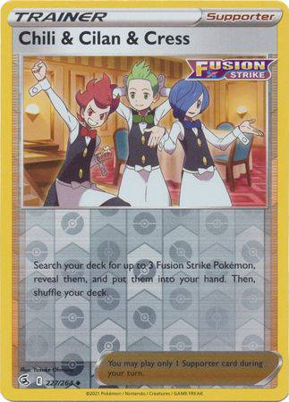 Chili & Cilan & Cress : FUSION STRIKE (Reverse holo) - 227/264