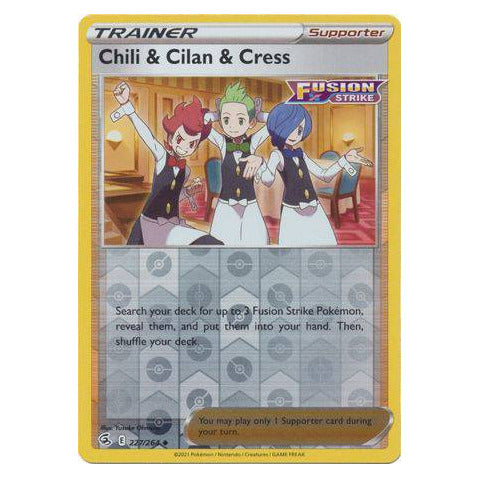 Chili & Cilan & Cress : FUSION STRIKE (Reverse holo) - 227/264