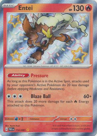 Entei : PALDEAN FATES - 112/091