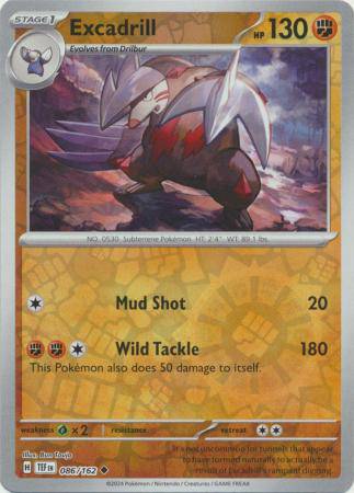 Excadrill : TEMPORAL FORCES (Reverse holo) - 086/162