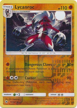 Lycanroc : BURNING SHADOWS (Reverse holo) - 75/147 - Lockett Labs UK