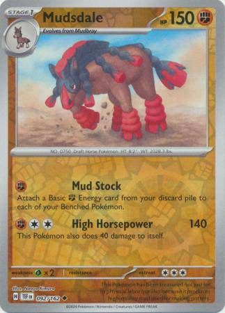 Mudsdale : TEMPORAL FORCES (Reverse holo) - 092/162