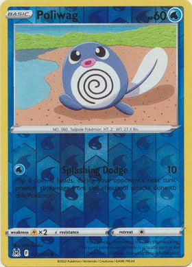 Poliwag : LOST ORIGIN (Reverse holo) - 030/196