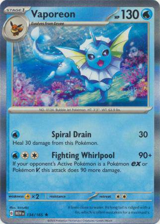 Vaporeon : 151 (Holo) - 134/165