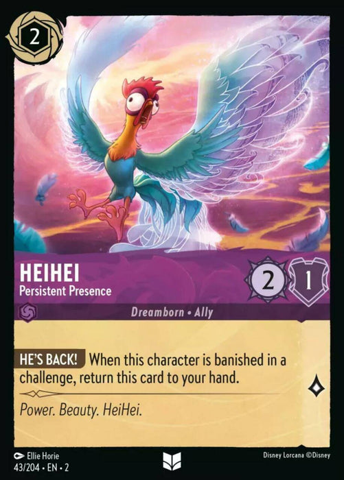 Heihei (Foil) : Persistent Presence - 43/204