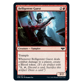 Belligerent Guest : INNISTRAD CRIMSON VOW - 144/277